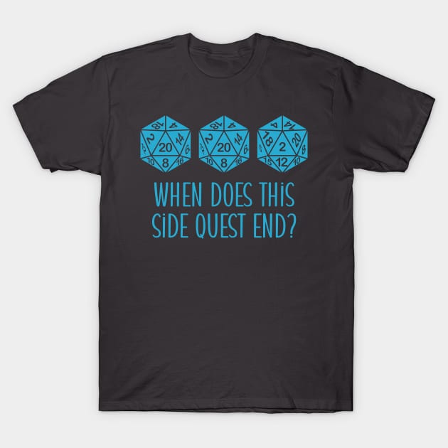 2022 When Does This Side Quest End? T-Shirt by designedbygeeks